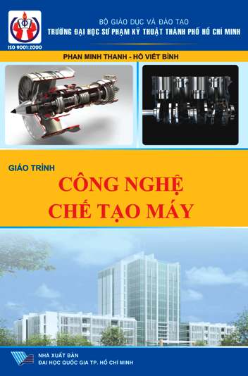 Giáo trình công nghệ chế tạo máy